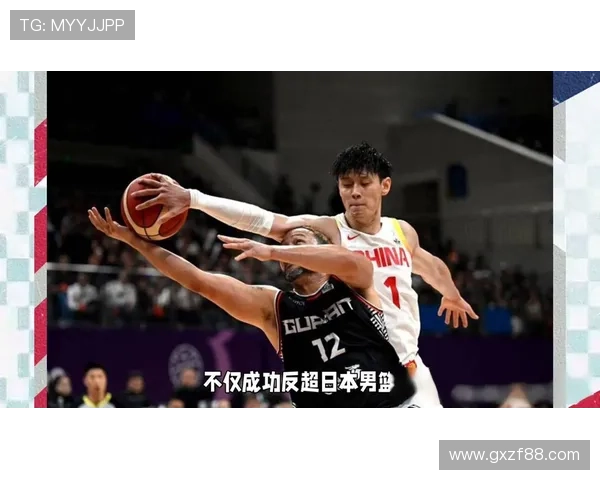 中国男篮成功逆袭逆转击败日本队 晋级亚洲杯决赛有望夺冠