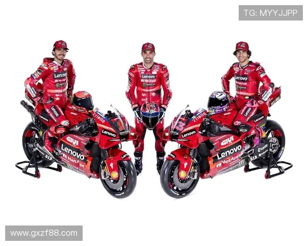 杜卡迪车队强势领跑MotoGP新赛季冠军之争风云再起
